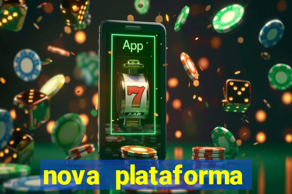 nova plataforma pagando muito